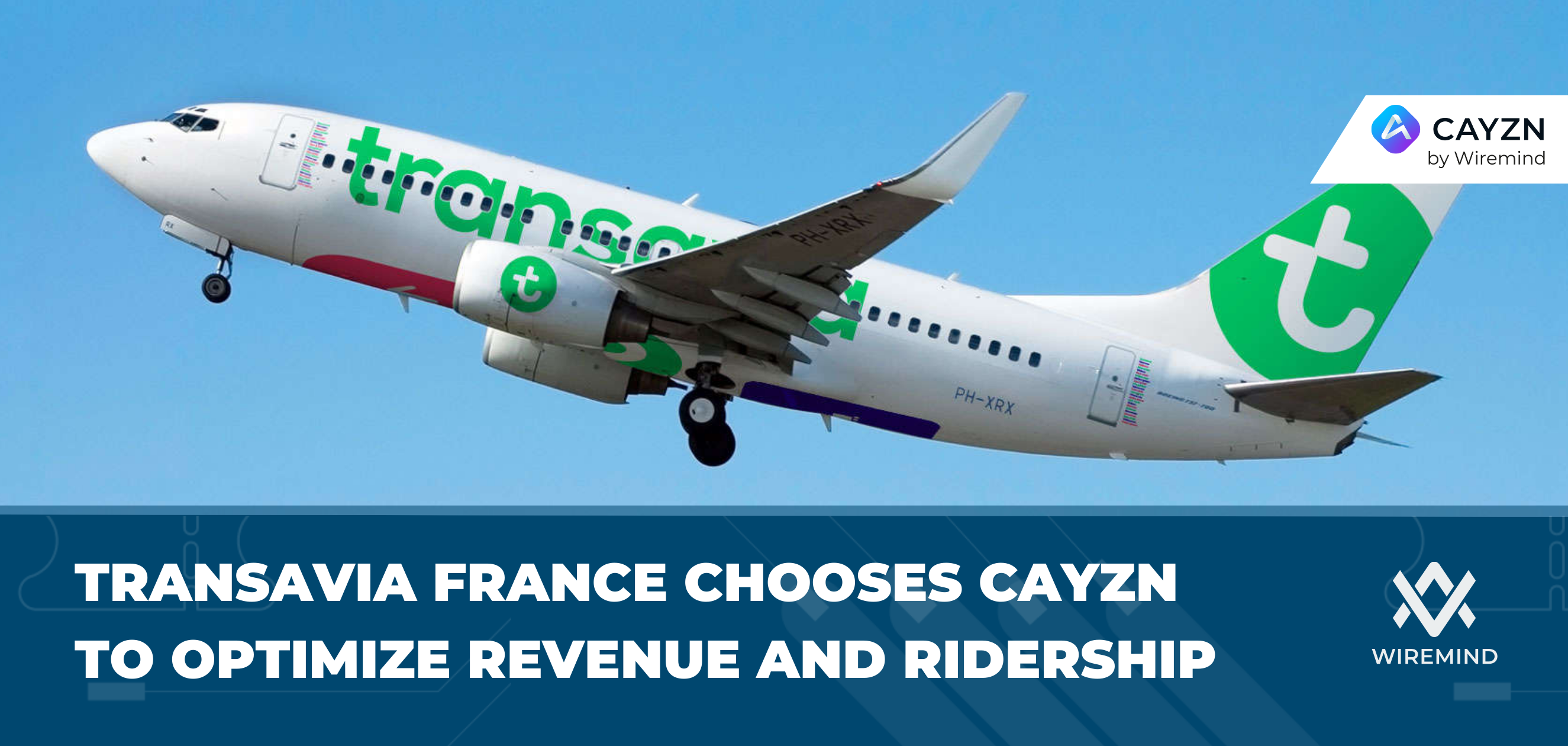 Transavia France Selects Wiremind's CAYZN